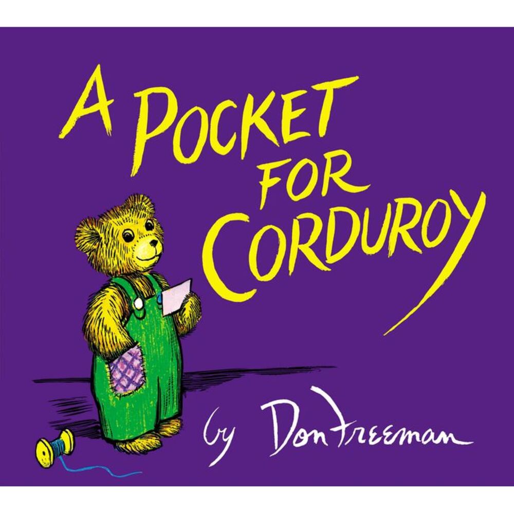 A Pocket for Corduroy -- Don Freeman